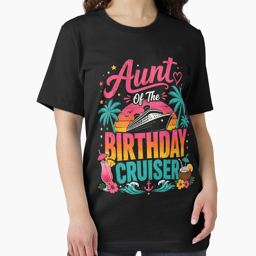 Birthday Cruise Tee Aunt Of The Birthday Cruiser T-Shirt, Cruise Squad Family Gift Shirt by ELMU29