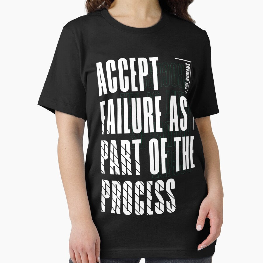Accept Failure as Part of the Process, Positive by niclothing