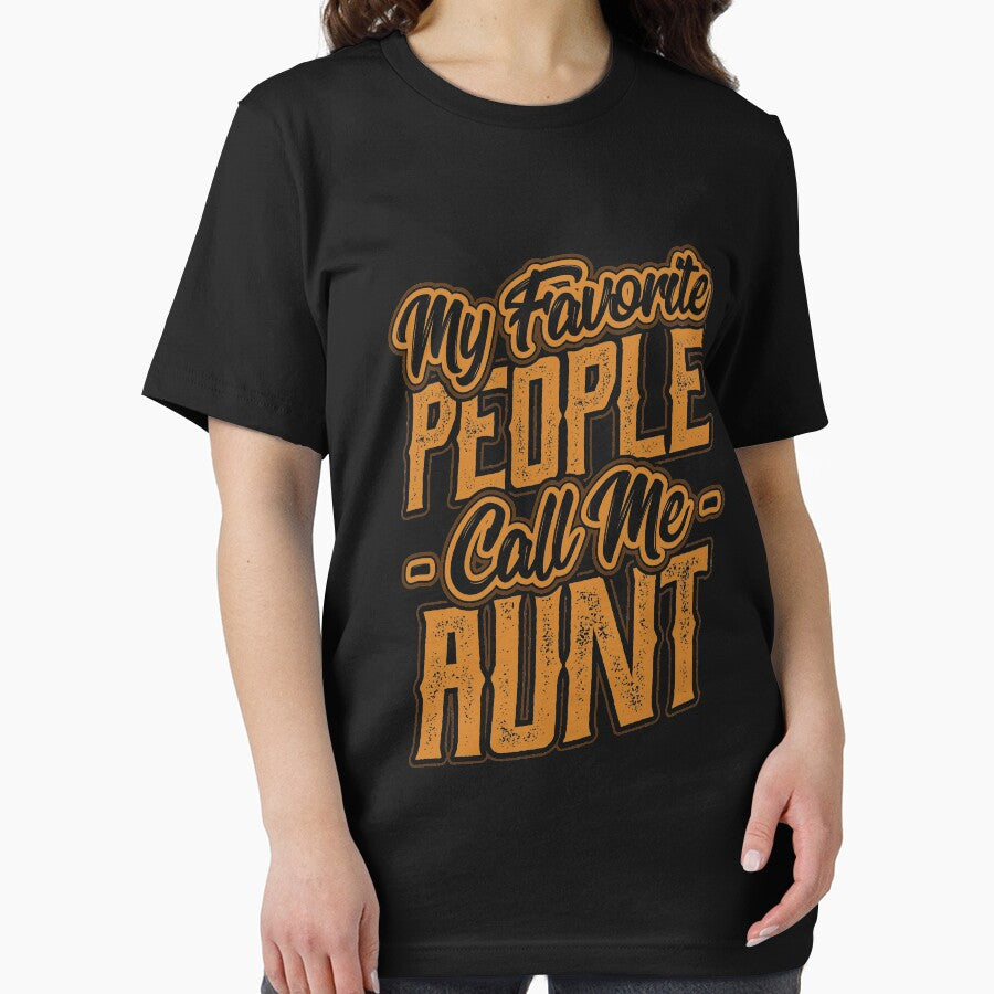 My Favorite People Call Me Aunt Gift by Hananiah Merch