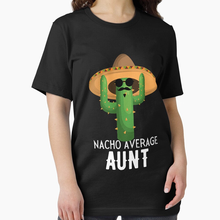Nacho Average aunt Humor Gift idea for aunts. by TrueFit Essentials