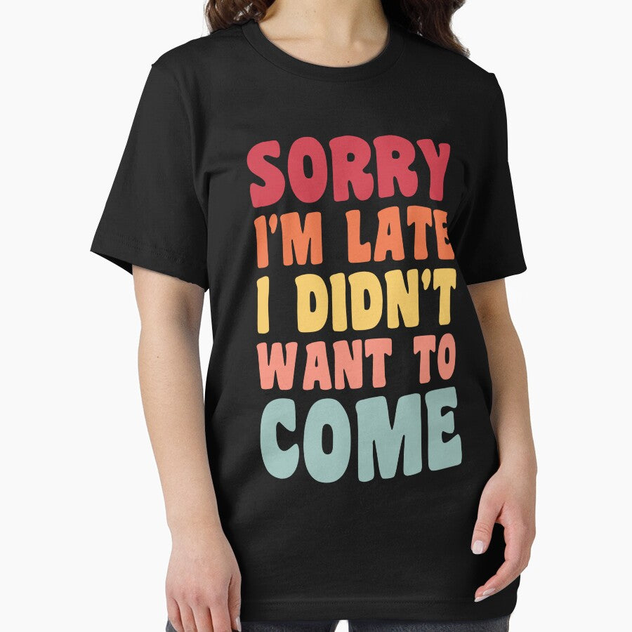 Sorry I'm late. I didn't want to come. by Digital Art Works  Hub