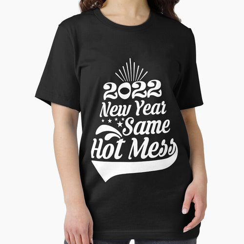 2022 New Year Same Hot Mess by Belhbib Art ⭐⭐⭐⭐⭐