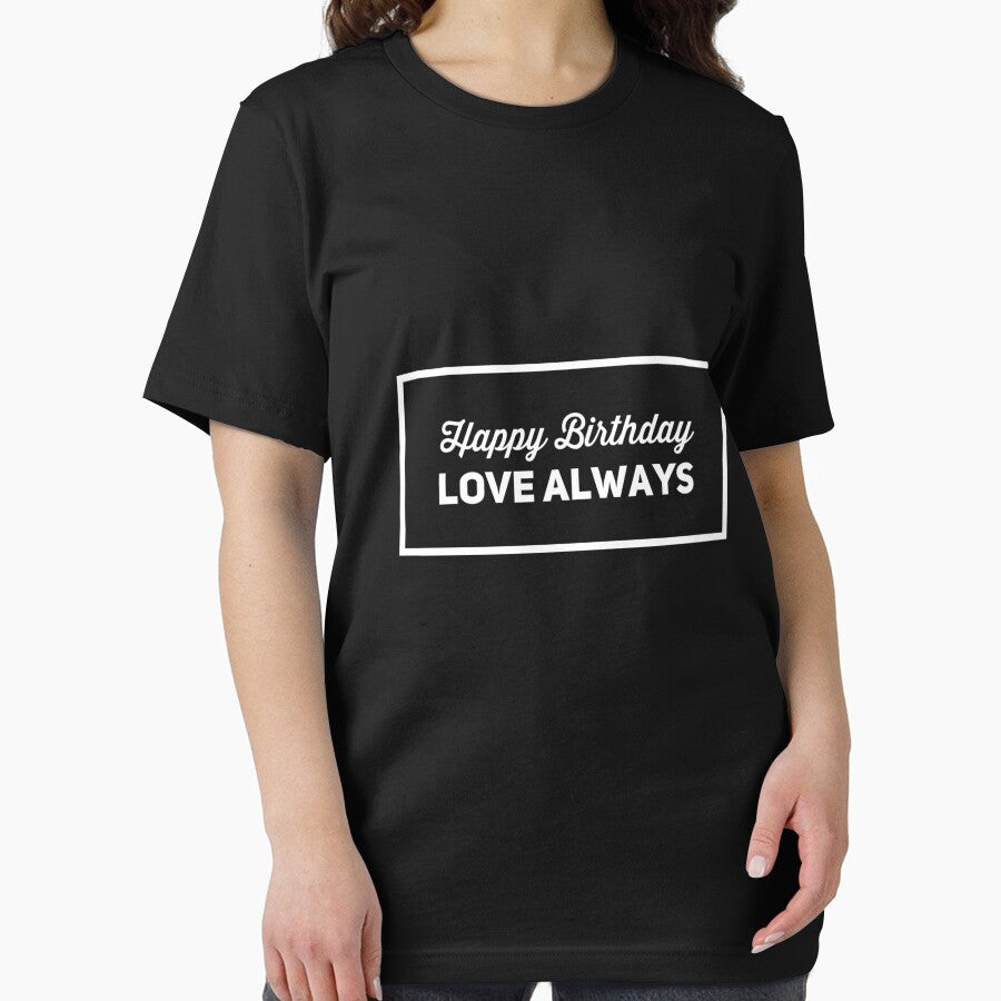 Happy Birthday Love Always by Synergyliving