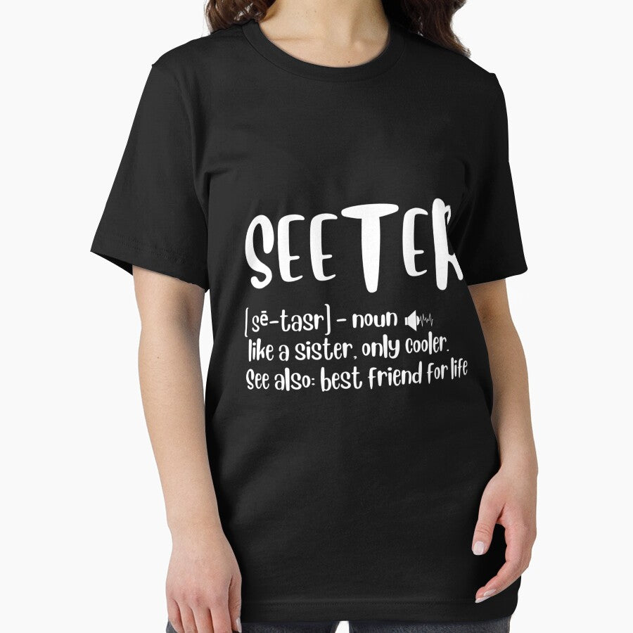 Sister Birthday Gifts Apparel With Funny Seester Definition T-Shirt by jounior ⭐⭐⭐⭐⭐