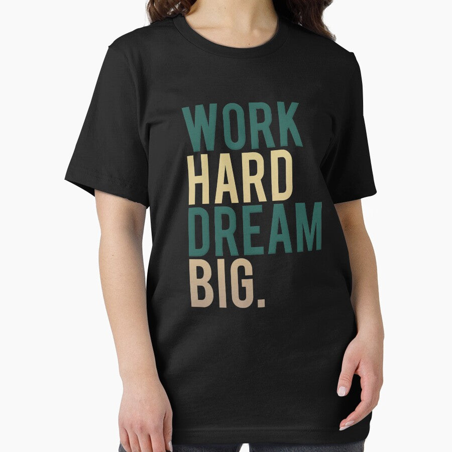 Work Hard Dream Big by LowerRapture