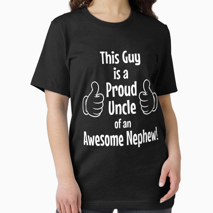 This Guy is a Proud Uncle of an Awesome Nephew! by Jandsgraphics