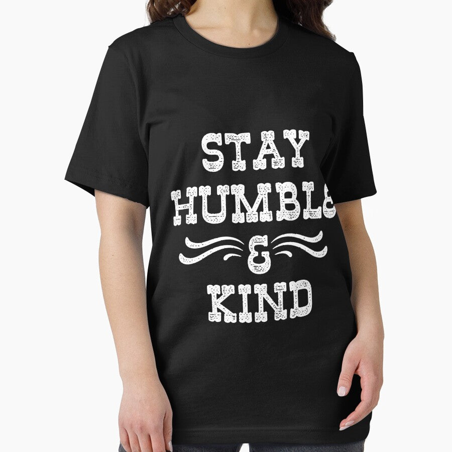 STAY HUMBLE AND KIND by kernitees