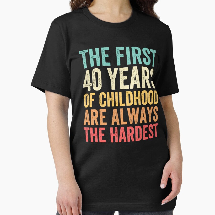 The First 40 Years Are The Hardest - Funny 40th Birthday Gifts For Men & Women by Easy-Teezy
