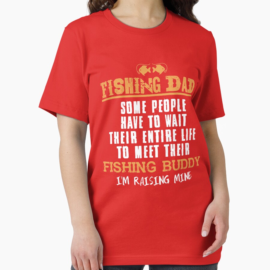 Fishing Dad, Fishing Buddy - T shirt by Urbane  Designs