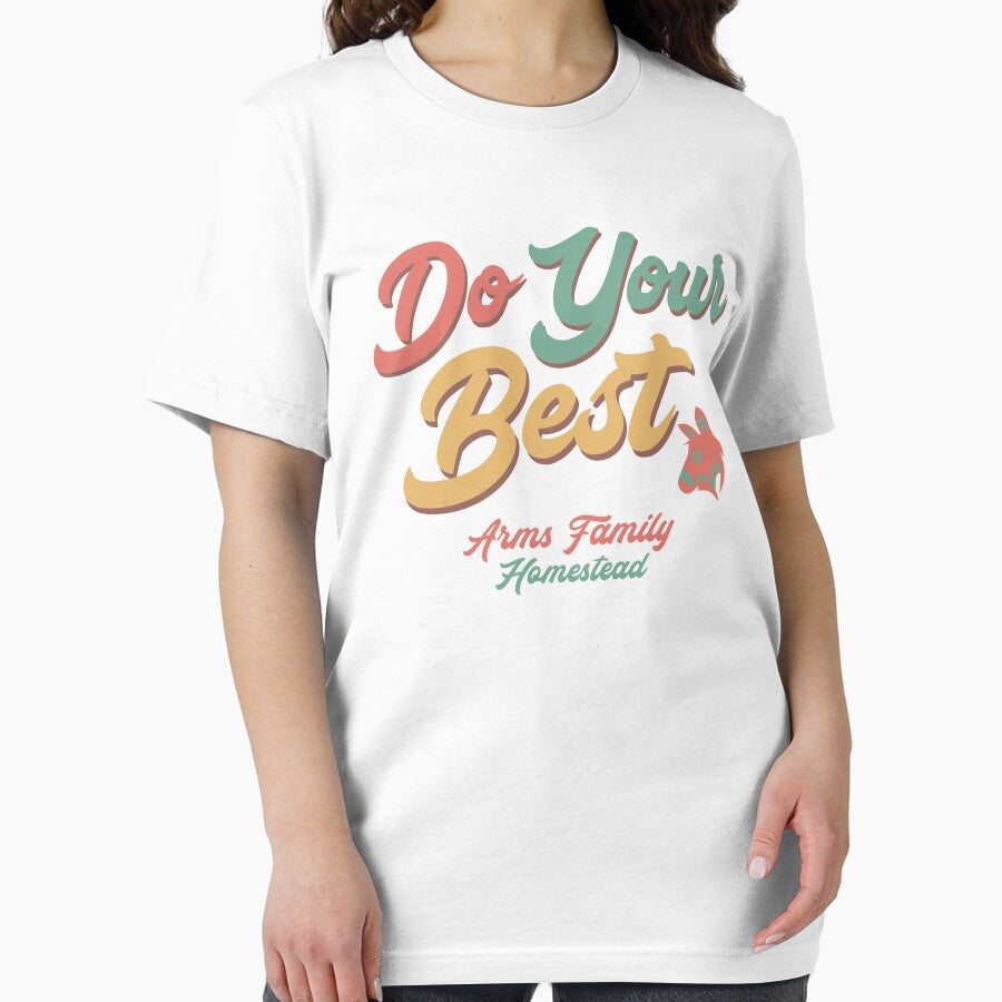 Arms Family Merch Arms Family Homestead Do Your Best by SamibShop