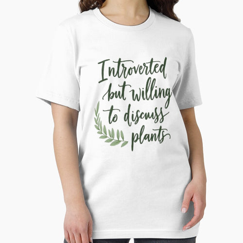 "Introverted but Willing to Discuss Plants – Minimalist Plant Lover T-Shirt" by BYTRINOOO