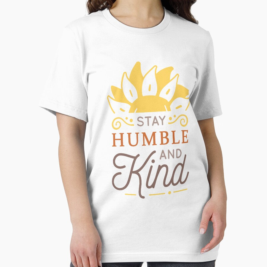 Stay Humble and Kind Design by Shop Yeah