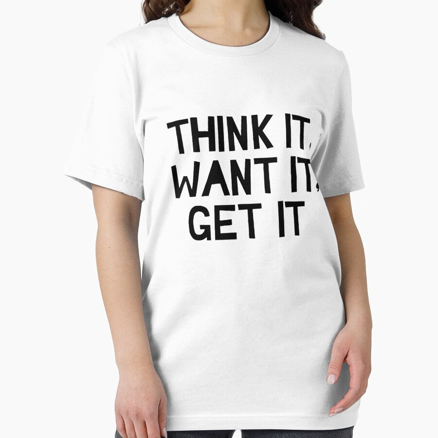 Think It, Want It, Get It by Cupart