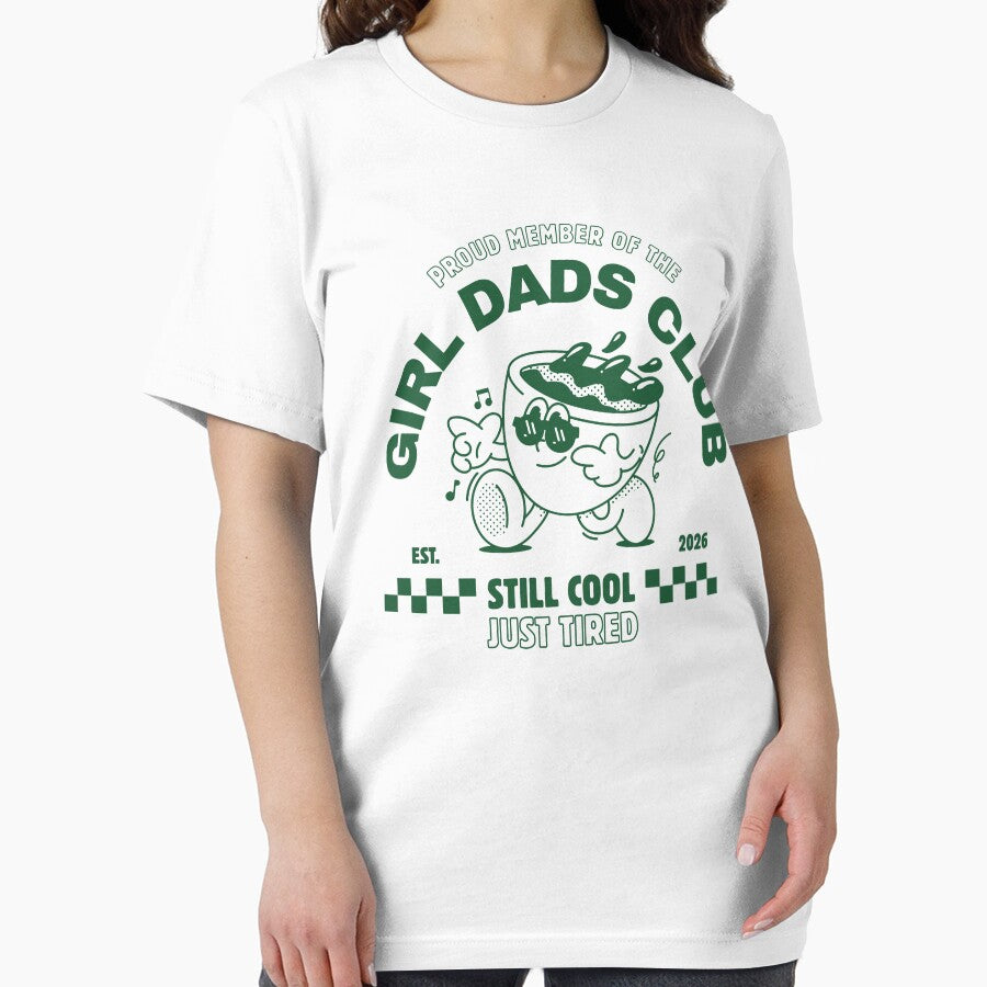 Proud Member Of The Girl Dads Club Still Cool Just Tired by Chromarist