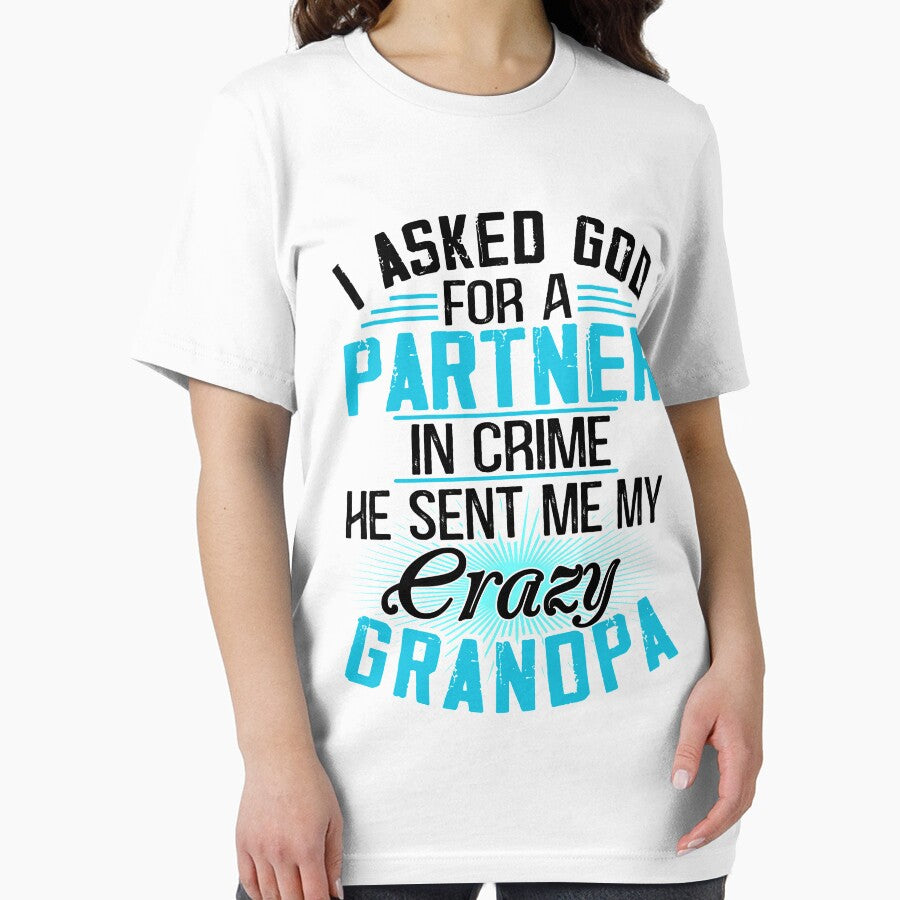 Copy of I asked God for a Partner in crime - He sent me my crazy grandpa by Vanthuandesign