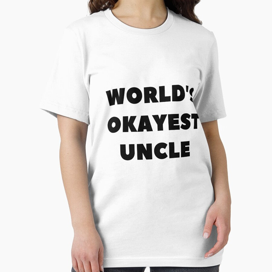 World's Okayest Uncle by TeesByDesign