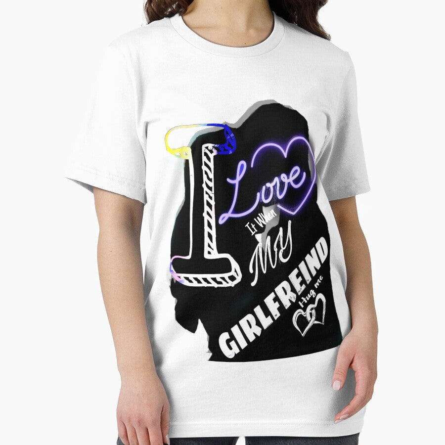 I Love it When My Girlfreind Hug me Gift For Her Valentine by Shirt-u
