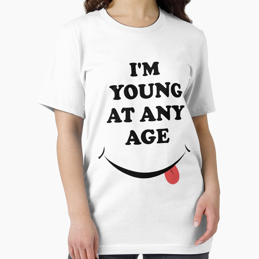 I'm young at any age, Funny Gift for little mama, young Dad, brother and sister Slim Fit T-Shirt by TheAwesomeMiro