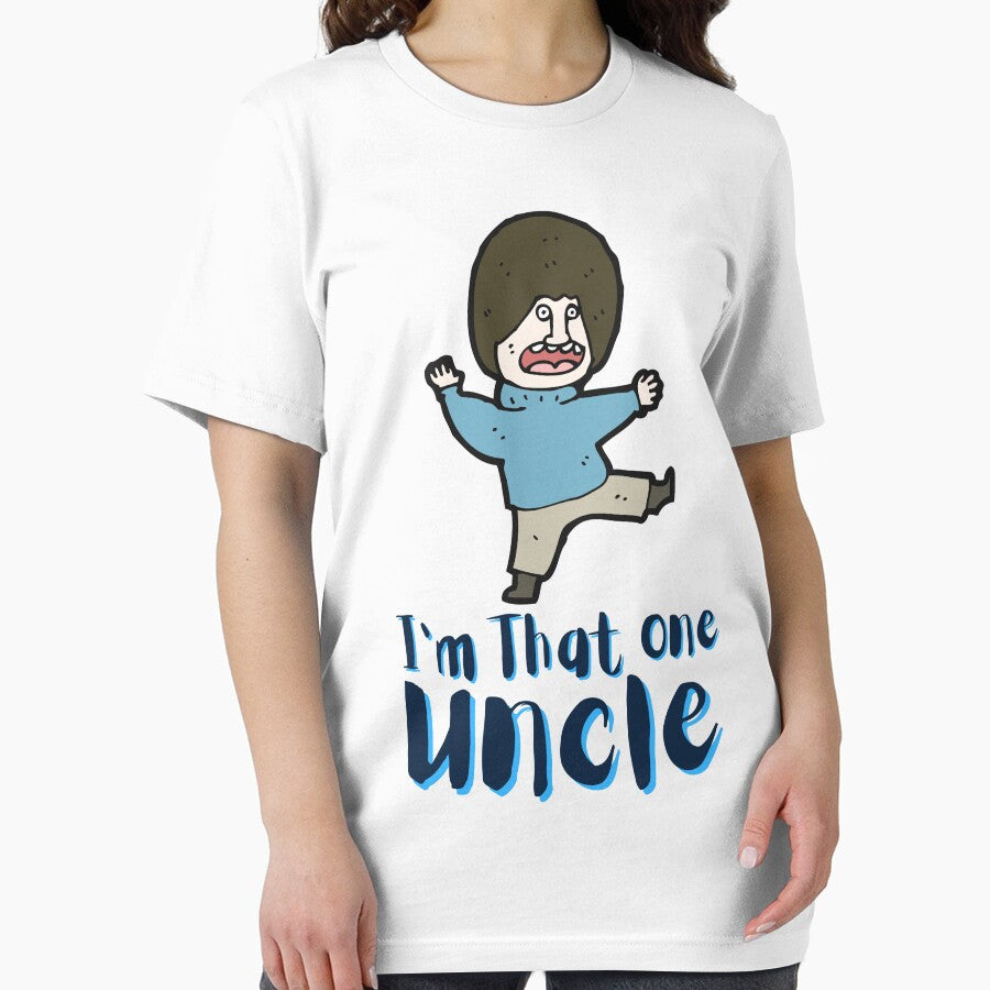I'm That One Uncle. For an uncle, for a funny uncle, for a friend. by Wentoo