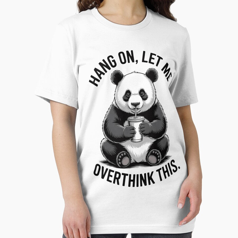 Hang On, Let Me Overthink This – Cute Funny Panda Quote Design | Anxiety Meme for Introverts & Overthinkers by omar ousalah
