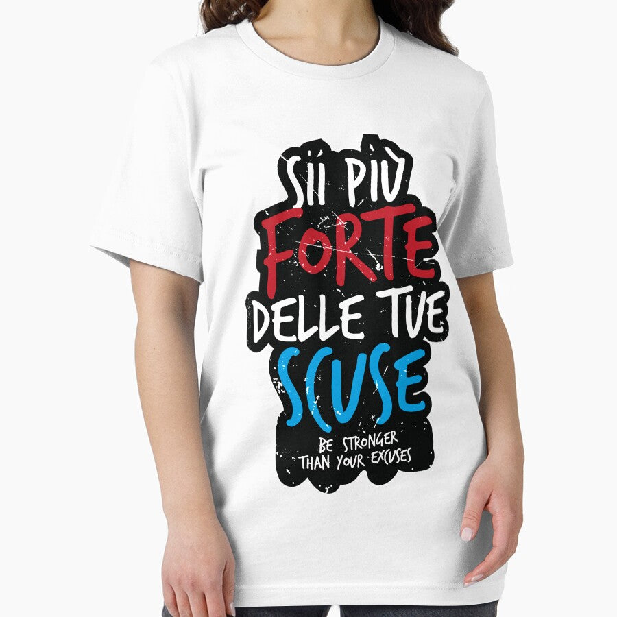 "Be Stronger than Your Excuses" In Italian by BlueRockDesigns