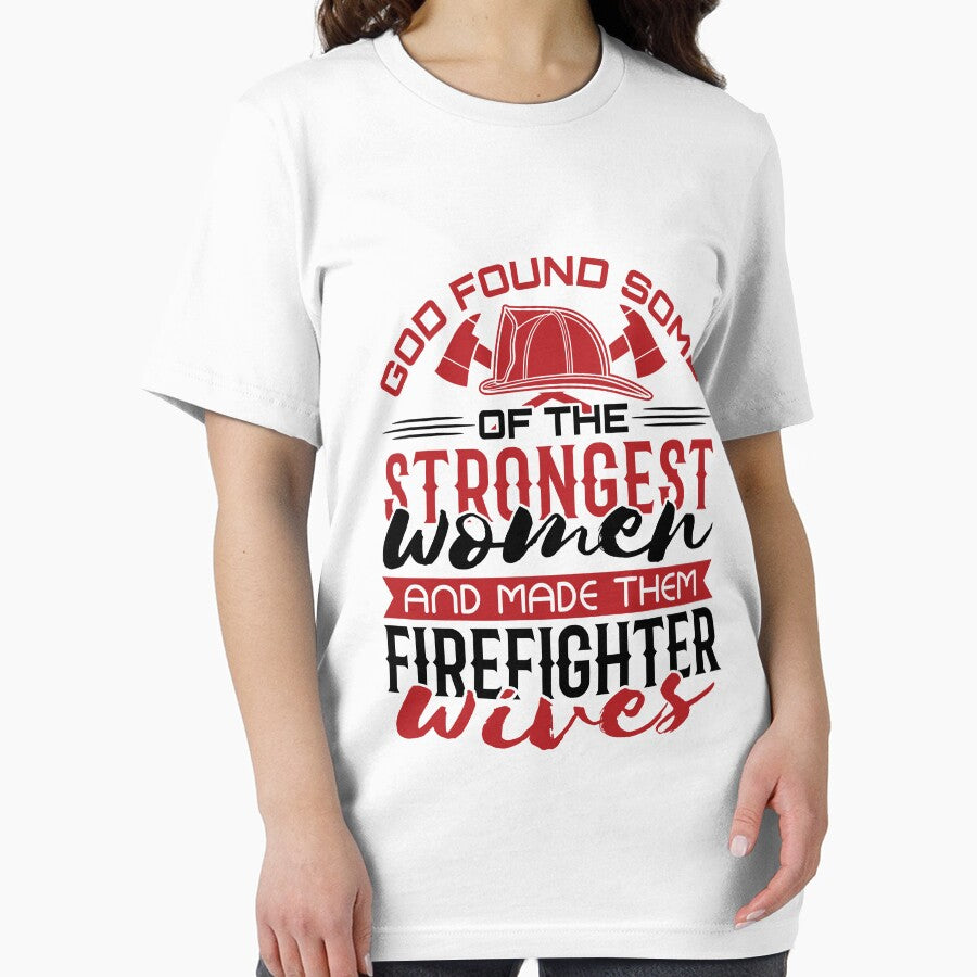 Firefighter Wife God Found The Strongest Women And Made Them Firefighter Wives by jaygo