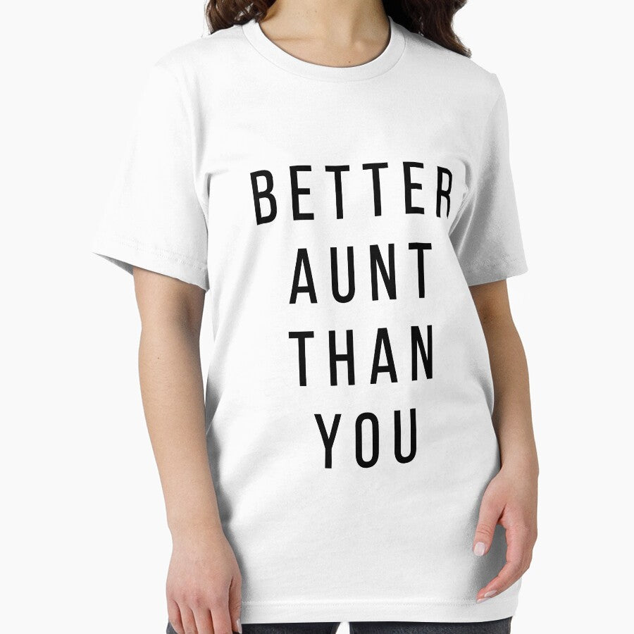 Better Aunt Than You Gift for Aunts Auntie by threadsmonkey