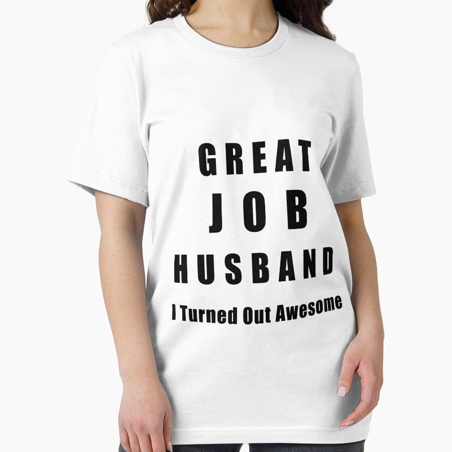 Great Job Husband Funny by Seas Wanda