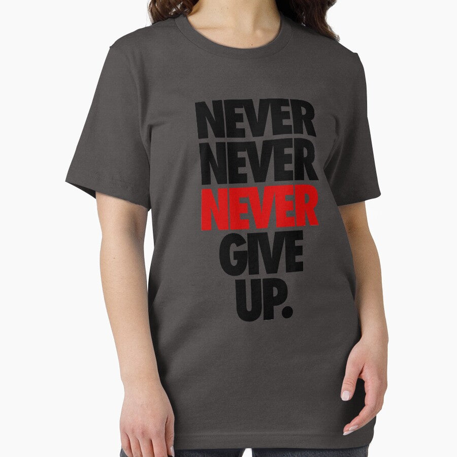 NEVER NEVER NEVER GIVE UP. by cpinteractive