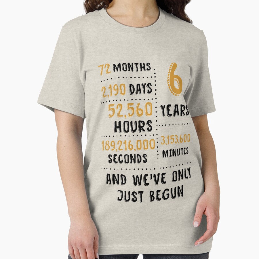 6  Years And We've Only Just Begun Couple T-shirt, Phone Cases And Other Gifts by MemWear
