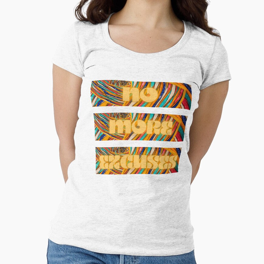 No More Excuses- Empowered Women Quote by AshStylz