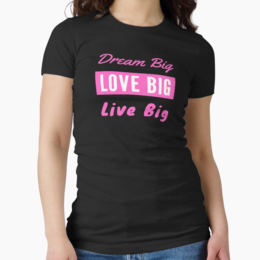 Dream Big Love Big Live Big - Pink by ryanwfraser