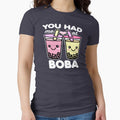 You Had Me At Boba by DetourShirts