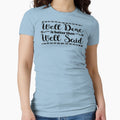 Well Done is Better than Well Said (black) by creative321