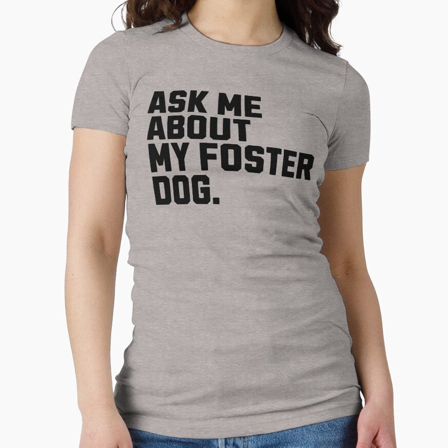 Ask Me About My Foster Dog by kamrankhan