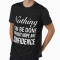 Nothing can be done without confidence - Motivational Slogan Words by Delandor