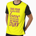 This year we need more love for Christmas, not more stuff - Motivational Slogan Words by Delandor