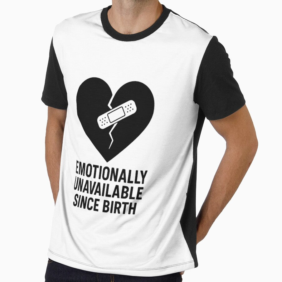 Emotionally Unavailable Heart Quote by TwillTees