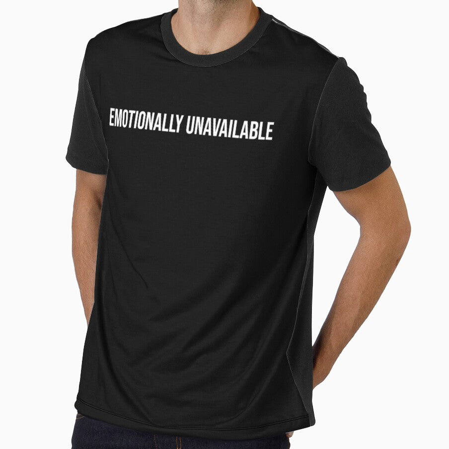 Emotionally Unavailable – Bold White Text Quote Design by Confuzz1ed