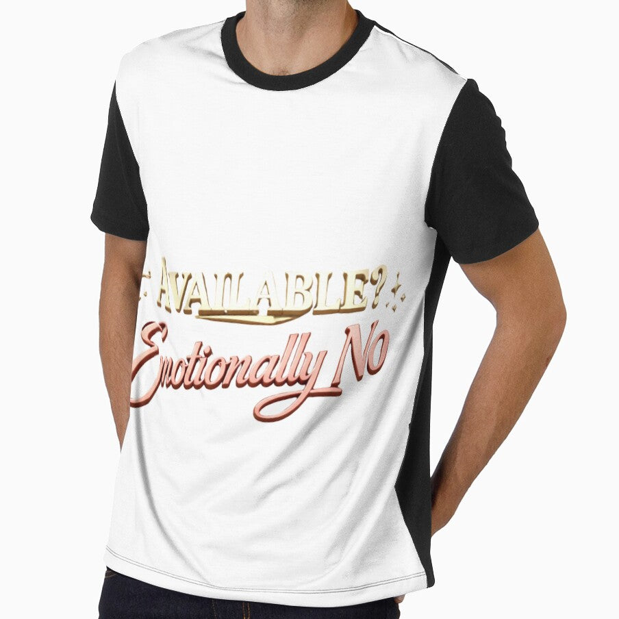 Available Emotionally No Funny Relationship Quote Dating Humor Soft Girl Aesthetic Shirt by JagrDesigns