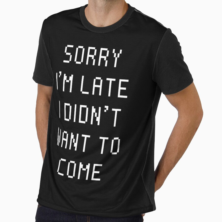 Sorry I'm Late I didn't Want To Come. In Nerd Script. by Tee702