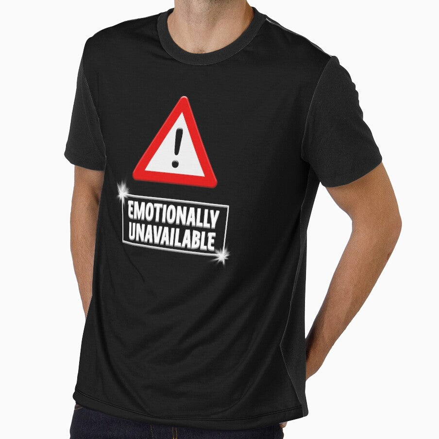 Warning Emotionally Unavailable by EdgyDesignForU