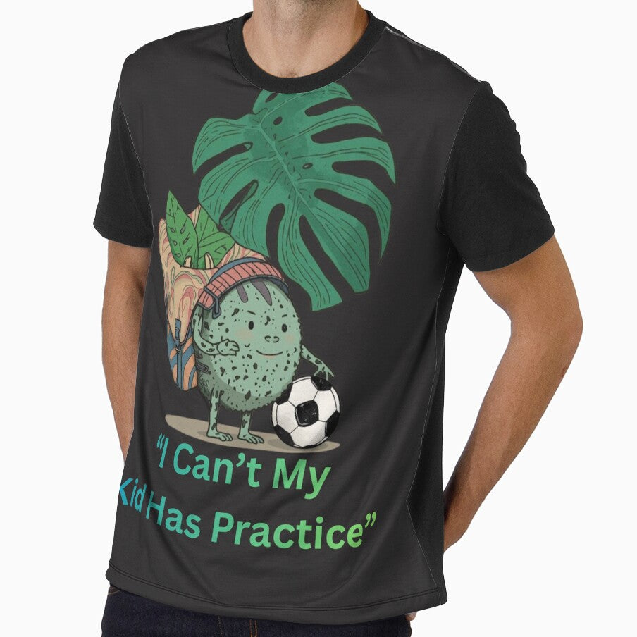 I Can’t My Kid Has Practice Funny Plant Mom Soccer T-Shirt Monstera Plant Parent by TitanRN