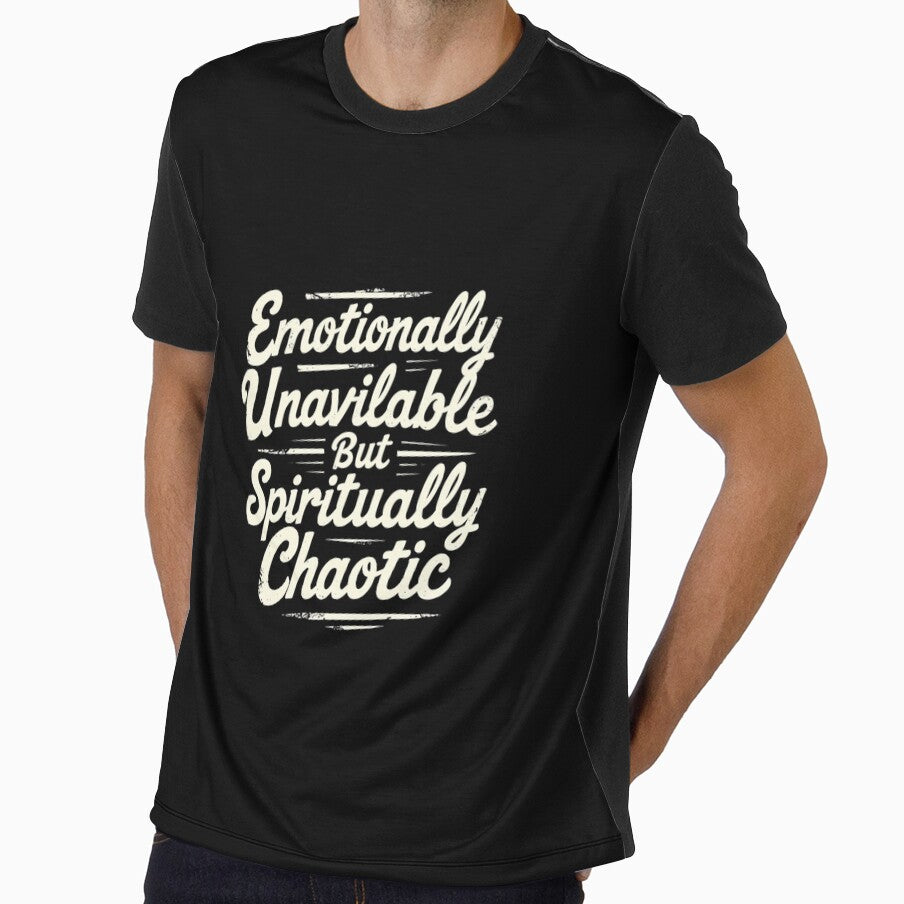 Emotionally Unavailable Spiritually Chaotic T-Shirt – Funny Spiritual Chaos Quote by doumayoub