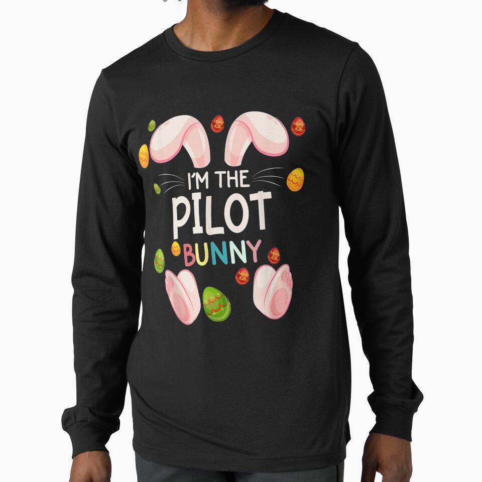 I'm The Pilot Bunny Funny Matching Family Easter Day by manidala
