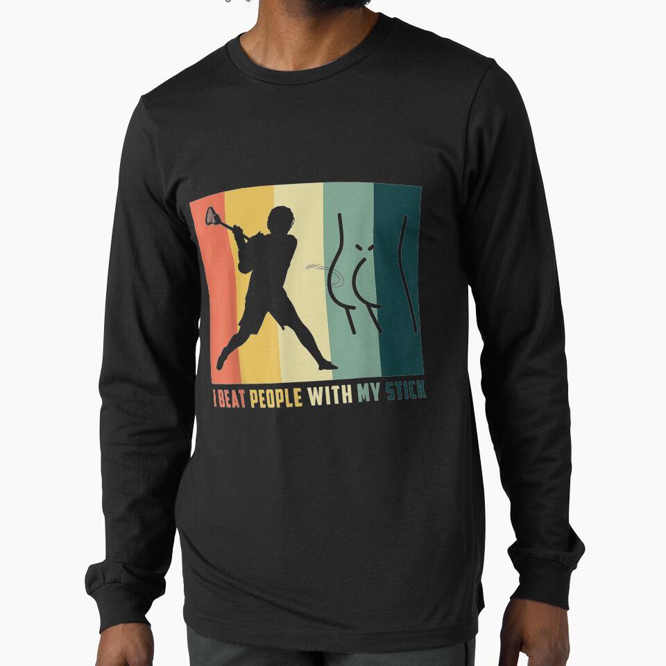 Funny Lacrosse Gift Men Women I Beat People With My Stick by jerrie9