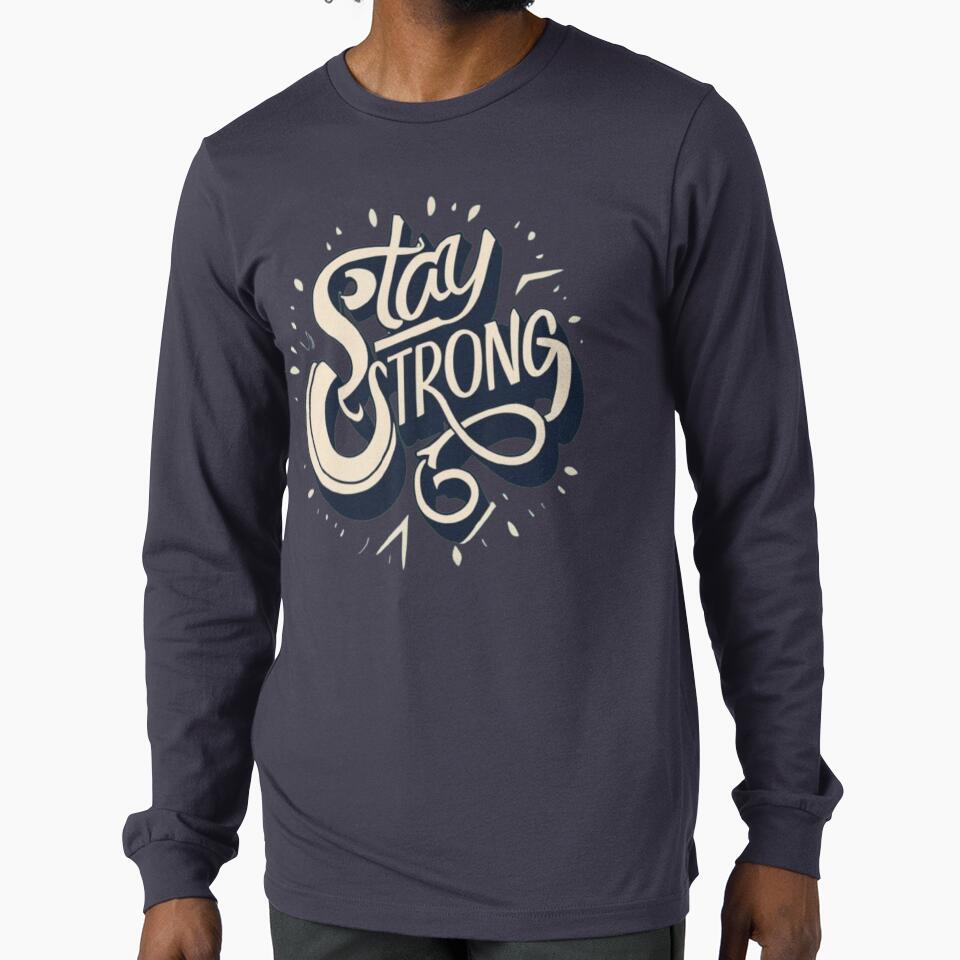 Stay Strong by TeeJas