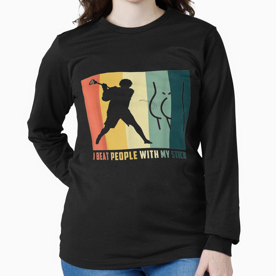 Funny Lacrosse Gift Men Women I Beat People With My Stick by jerrie9
