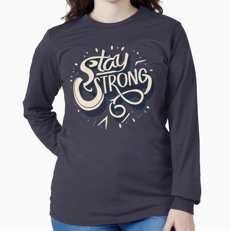Stay Strong by TeeJas