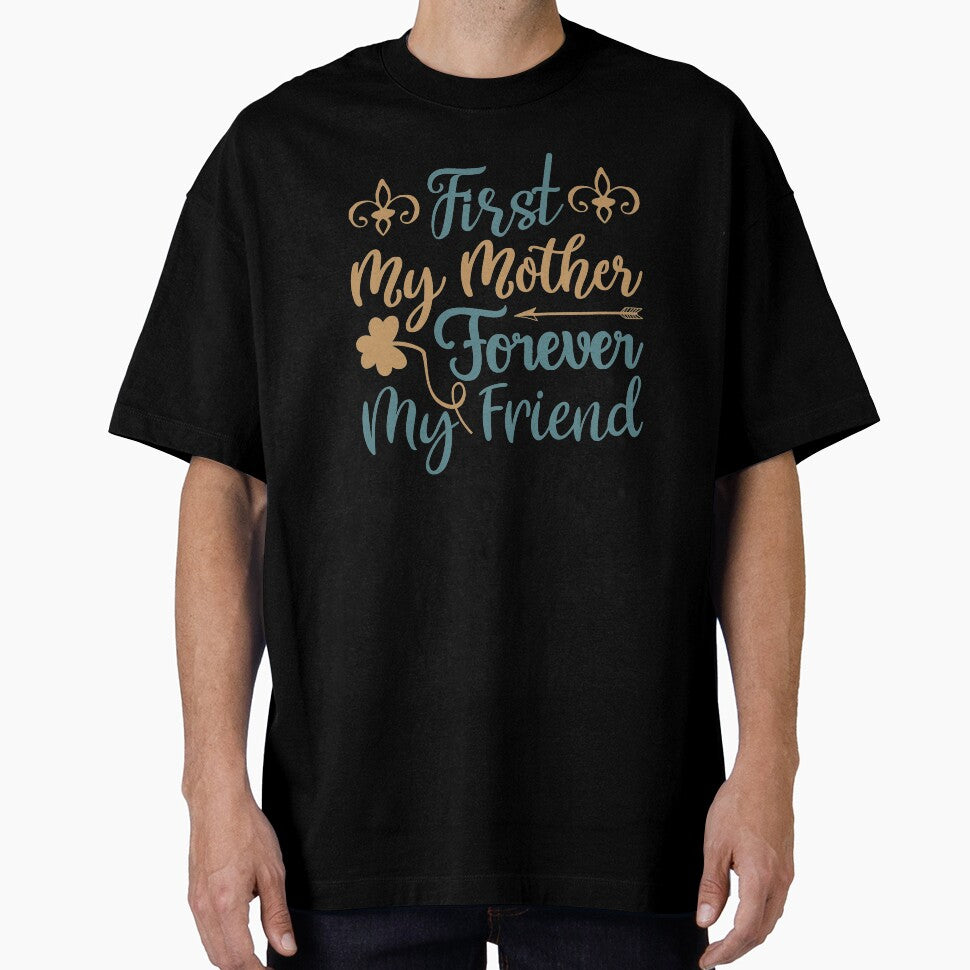 First My Mother Forever My Friend by VibrantGifts